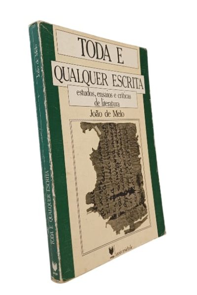 Toda e Qualquer Escrita de João de Melo