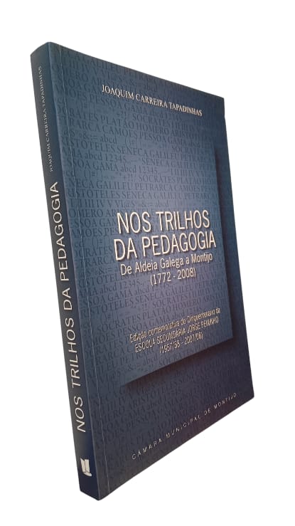 Nos Trilhos da Pedagogia de Joaquim Carreira Tapadinhas