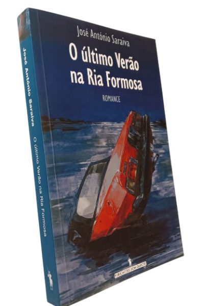 Último Verão na Ria Formosa de José António Saraiva