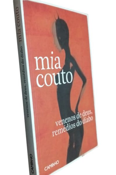 Venenos de Deus Remédios do Diabo de Mia Couto