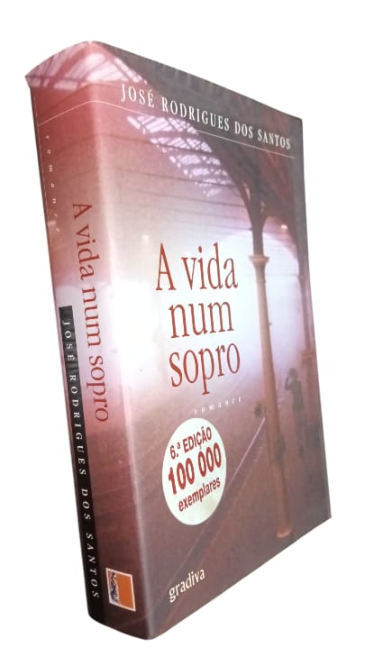 A Vida num Sopro de José Rodrigues dos Santos