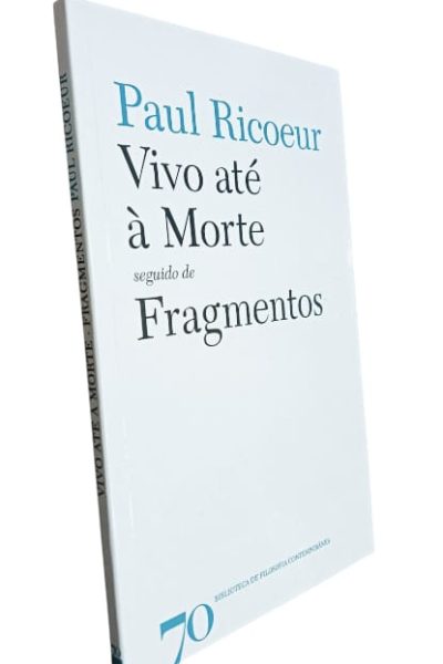 Vivo até à Morte de Paul Ricoeur