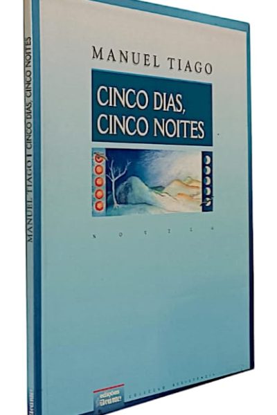 Cinco Dias, Cinco Noites
