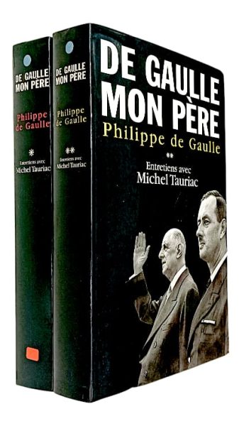De Gaulle Mon Père de Philippe de Gaulle