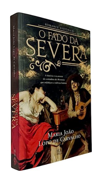 Fado da Severa de Maria João Lopo de Carvalho