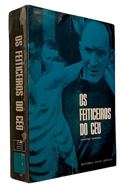 Feiticeiros do Céu de Christian Bernadac