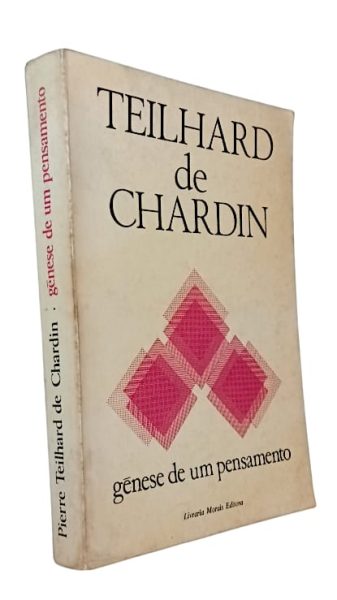 Génese de um Pensamento: Cartas 1914-1919 de Teilhard de Chardin