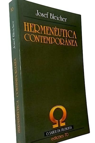 Hermenêutica Contemporânea de Josef Bleicher