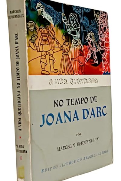 Tempo de Joana D'Arc, No