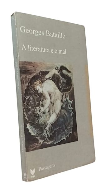 A Literatura e o Mal de George Bataille.
