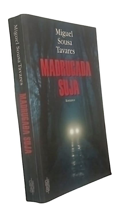 Madrugada Suja de Miguel Sousa Tavares