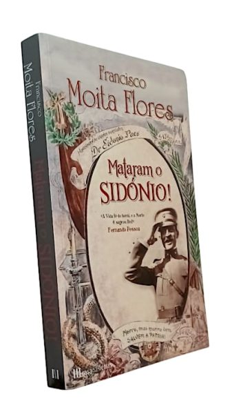 Mataram o Sidónio Pais de Francisco Moita Flores