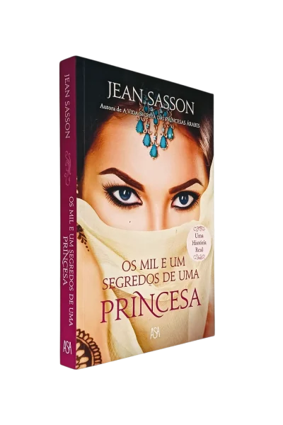 Mil e um Segredos de uma Princesa de Jean Sasson