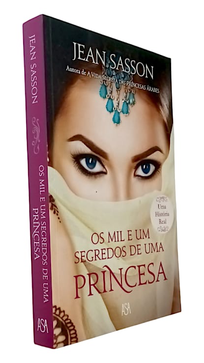 Mil e um Segredos de uma Princesa de Jean Sasson
