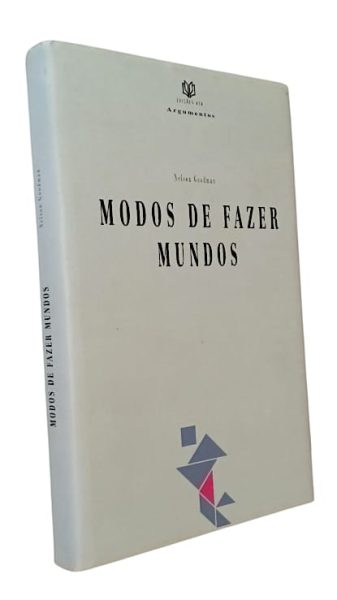 Modos de Fazer Mundos de Nelson Goodman
