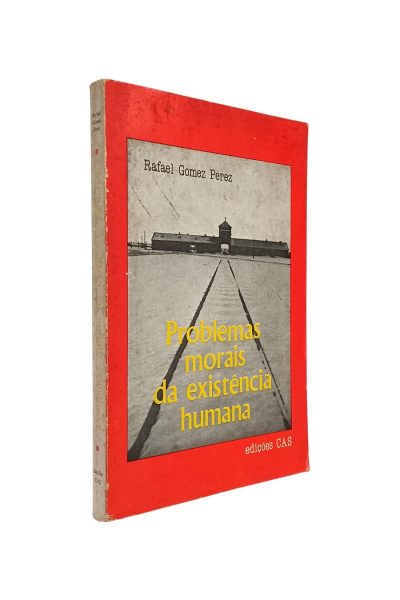 Problemas Morais da Existência Humana de Rafael Gomez Perez (95)
