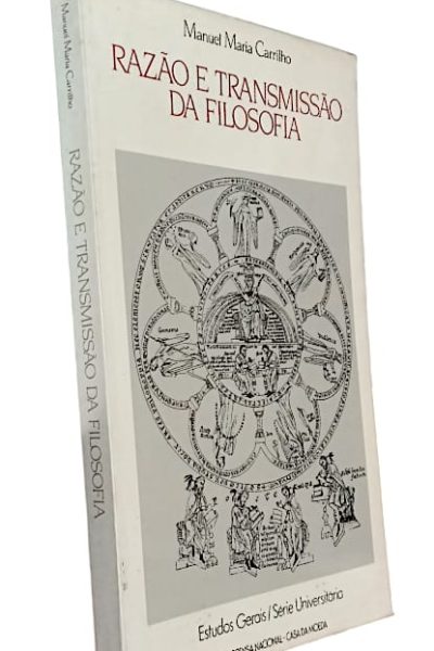 Razão e Transmisão da Filosofia de Manuel Maria Carrilho