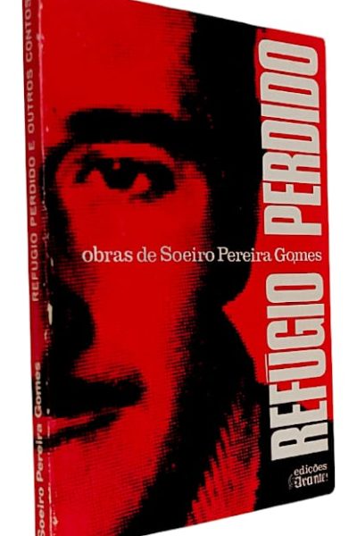 Refúgio Perdido de Soeiro Pereira Gomes