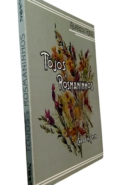 Tojos e Rosmaninhos: Contos da Serra de Alfredo Keil