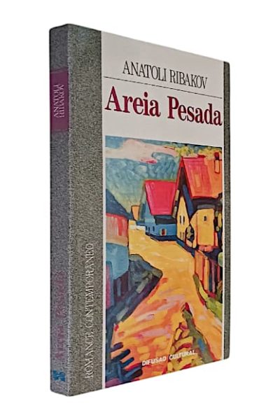 Areia Pesada de Anatoli Ribakov