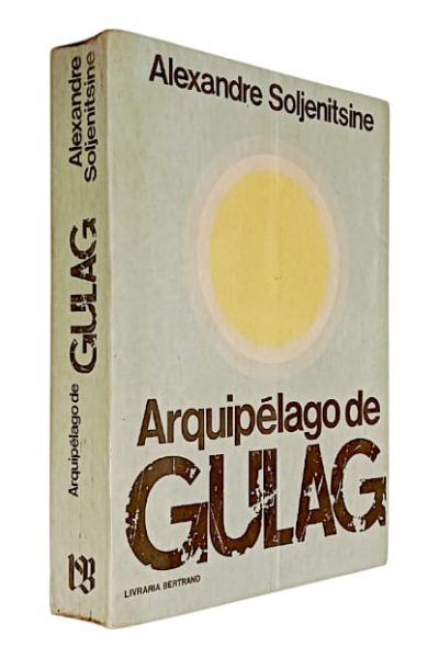 Arquipélago Gulag (Vol. I) de Alexandre Soljenitsine