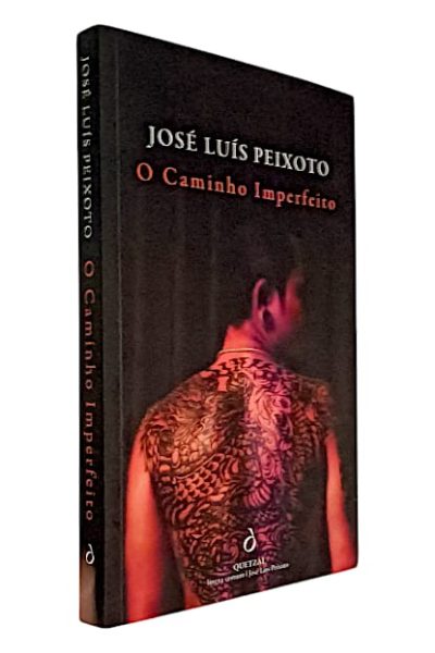 O Caminho Imperfeito de José Luís Peixoto