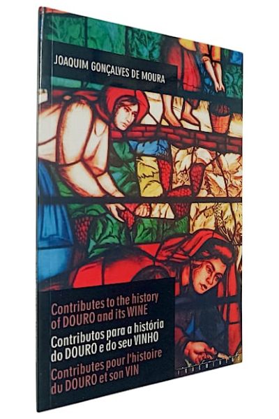 Contributos para a História do Douro e do seu Vinho