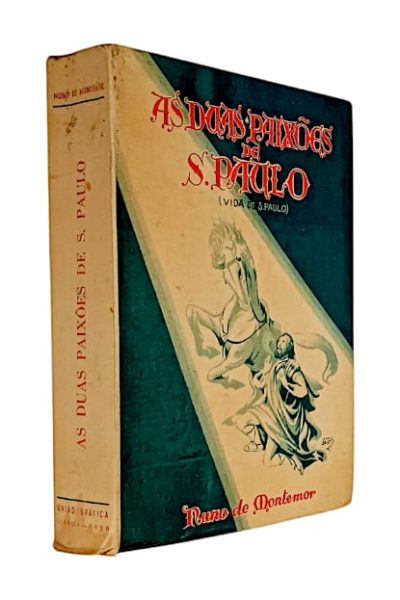 As Duas Paixões de S. Paulo de Nuno de Montemor