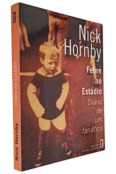 Febre no Estádio de Nick Hornby