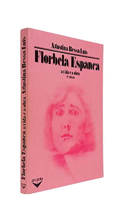 Florbela: a Vida e a Obra de Agustina Bessa-Luís
