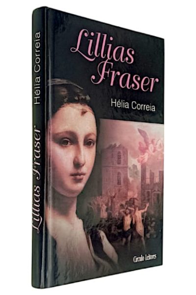 Lillias Fraser de Hélia Correia