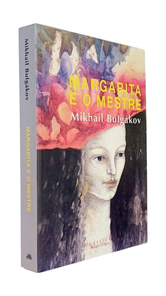 Margarita e o Mestre de Mikhail Bulgákov