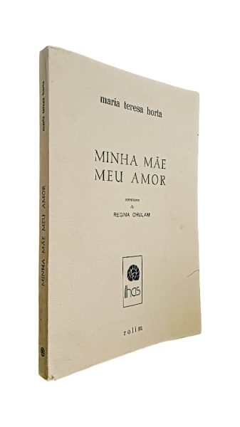 Minha Mãe Meu Amor de Maria Teresa Horta