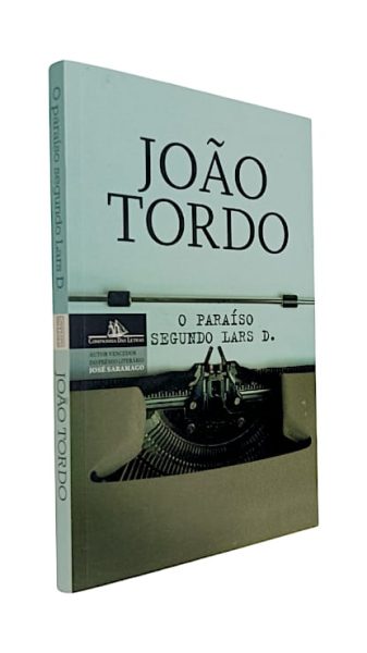O Paraíso Segundo Lars D. de João Tordo