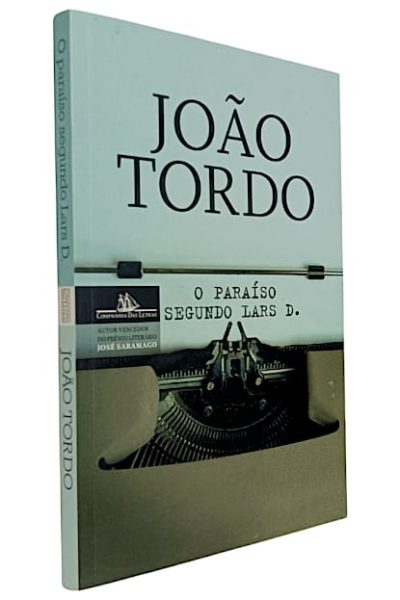 O Paraíso Segundo Lars D. de João Tordo