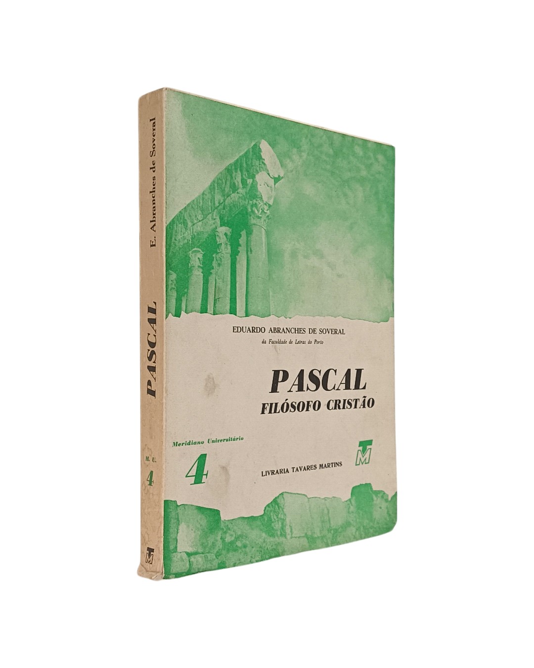 Pascal, Filósofo Cristão de Eduardo Abranches de Soveral (95)