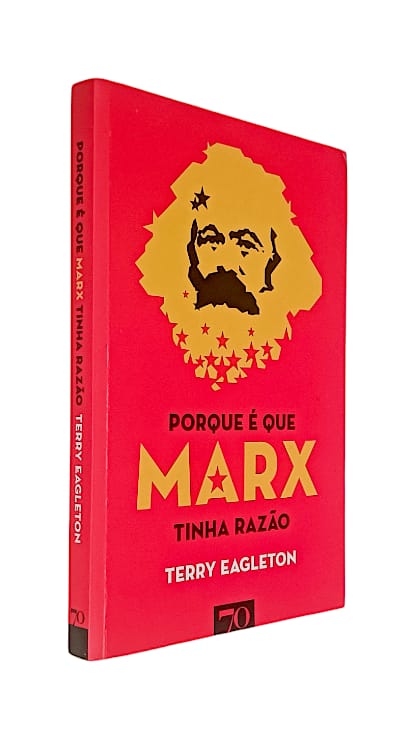 Porque é que Marx Tinha Razão de Terry Eagleton
