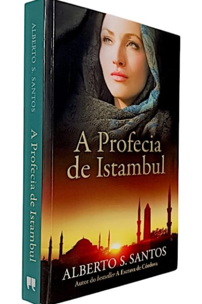 A Profecia de Istambul de Alberto S. Santos