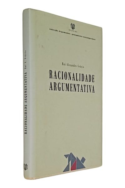 Racionalidade Argumentativa de Rui Alexandre Grácio