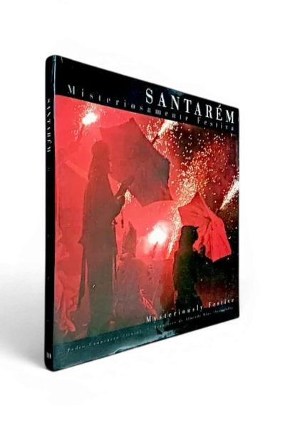 Santarém Misteriosamente Festiva