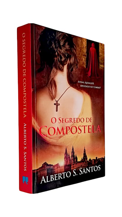 O Segredo de Compostela de Alberto S. Santos