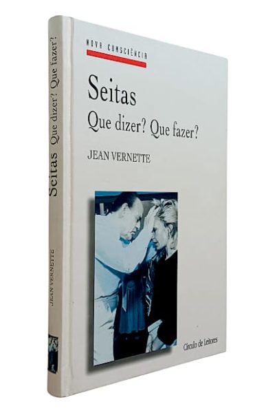 Seita: Que dizer? Que fazer? De Jean Vernette