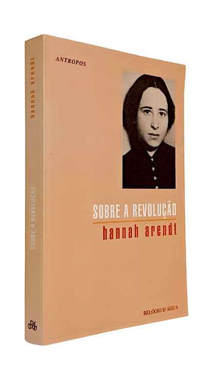 Sobre a Revolução de Hannah Arendt