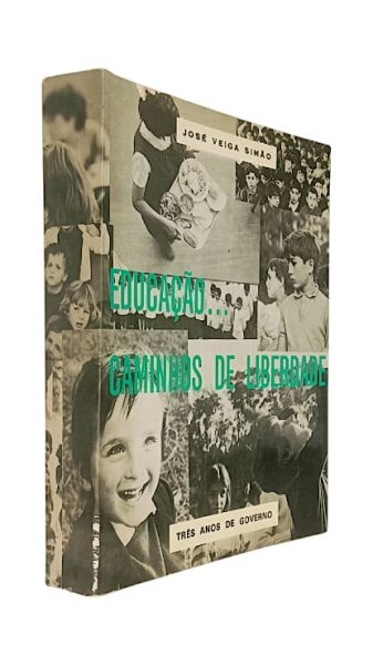 Educação... Caminhos de Liberdade de José Veiga Simão