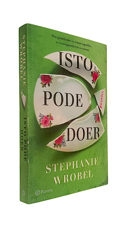 Isto Pode Doer de Stephanie Wrobel