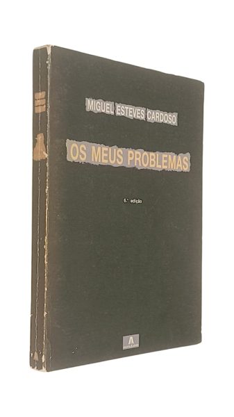 Os Meus Problemas de Miguel Esteves Cardoso