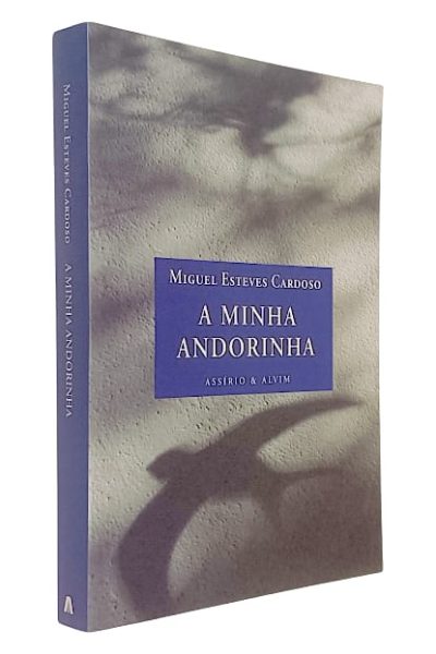 A Minha Andorinha de Miguel Esteves Cardoso