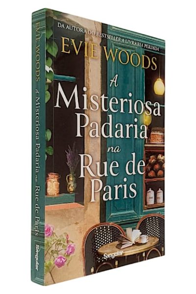 A Misteriosa Padaria na Rue Paris de Evie Woods
