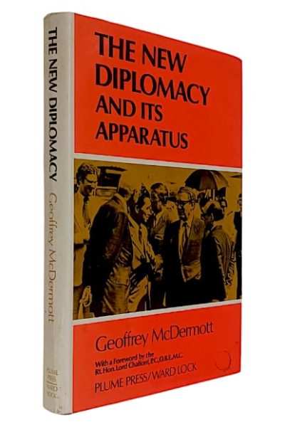 The New Diplomacy and Its Apparatus de Geoffrey McDermott