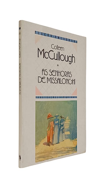 As Senhoras de Missalonghi de Collen McCullough